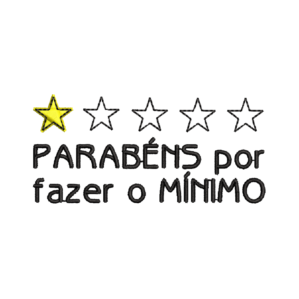 Matriz de Bordado Frase 01 - Parabéns por fazer o mínimo - Loja das ...