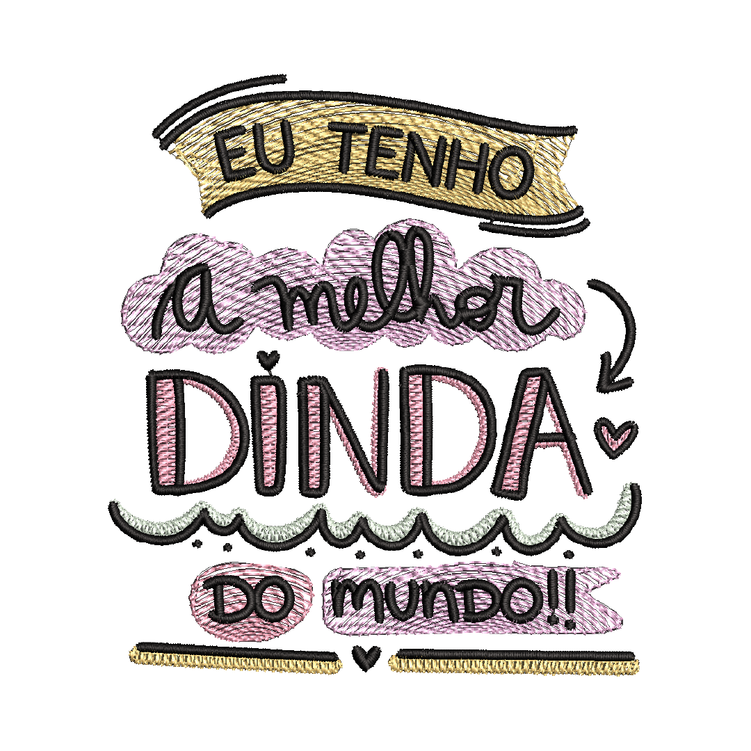 A melhor dinda do mundo